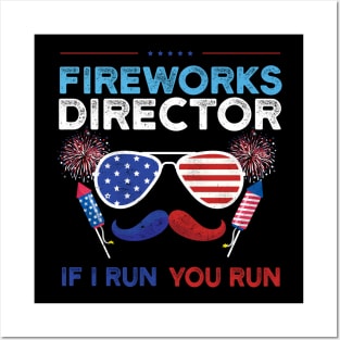 Fireworks Director If I Run You Run american eagle Posters and Art